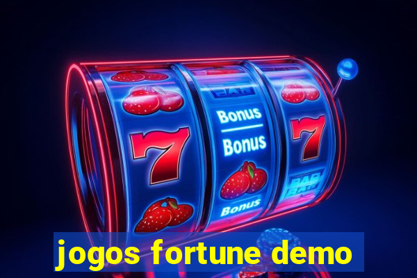 jogos fortune demo